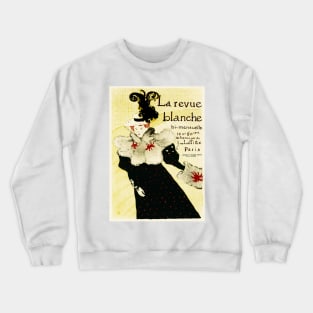 LA REVUE BLANCHE by Henri Toulouse Lautrec French Paris Magazine Advertisement Crewneck Sweatshirt